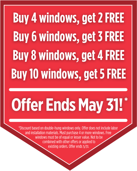 Red promotional banner offering deals on windows: "buy 4 get 2 free, buy 6 get 3 free, buy 10 get 4 free. offer ends may 31." includes terms and conditions at the bottom.